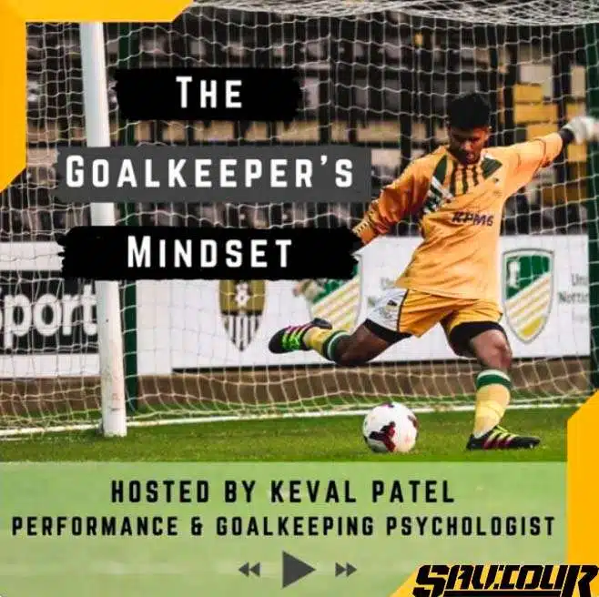 The Goalkeepers Mindset